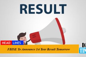FBISE To Announce 1st Year Result Tomorrow