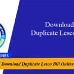 How to Download Duplicate Lesco Bill Online?