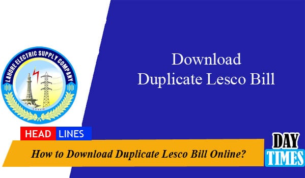 How to Download Duplicate Lesco Bill Online?