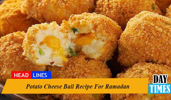 Potato Cheese Balls Recipe For Ramadan