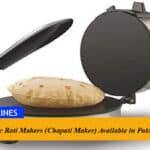 Best Electric Roti Makers (Chapati Maker) Available in Pakistan