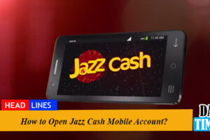 How to Open JazzCash Mobile Account?