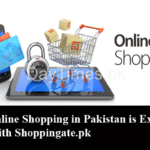 Now Online Shopping in Pakistan is Extremely Easy With Shoppingate.pk