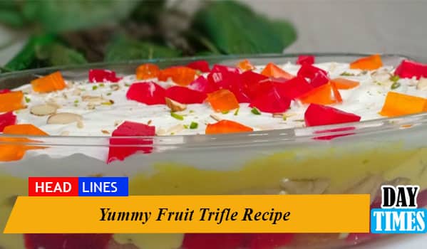 Yummy Fruit Trifle Recipe