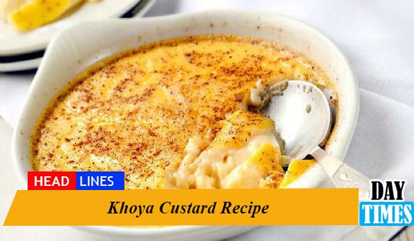 Khoya Custard Recipe