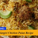 Nargisi Chicken Pulao Recipe