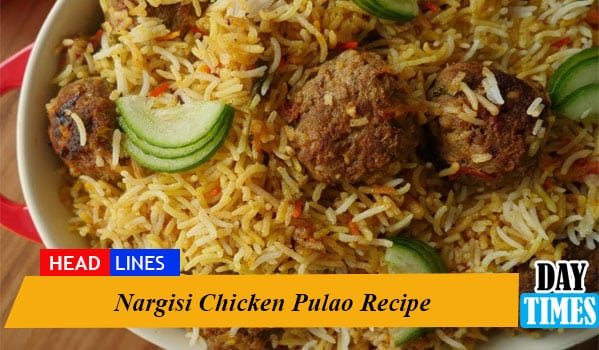 Nargisi Chicken Pulao Recipe