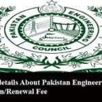 Complete details About Pakistan Engineering Council Registration/Renewal Fee