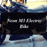 Everything You Need to Know About Neon M3 Electric Bike