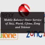 Mobile Balance Share Service of Jazz, Warid, Ufone, Zong and Telenor