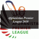 Afghanistan Premier League 2018: Schedule, Teams, Squads, Venue and Live Streaming