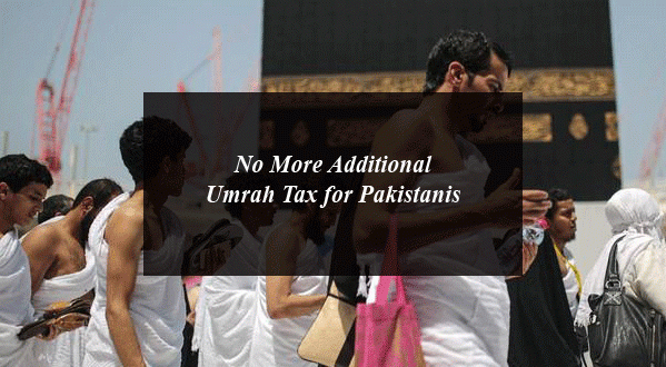 No More Additional Tax for Pakistanis Going to Perform Umrah