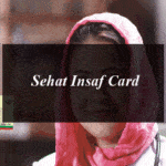 Register With Sehat Insaf Card and Get Free Treatment in KPK Hospitals