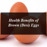 Health Benefits of Brown (Desi) Eggs