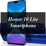 Honor 10 Lite Smartphone Will Come Equipped with Dual AI Camera and Ultrasonic Fingerprint Sensor