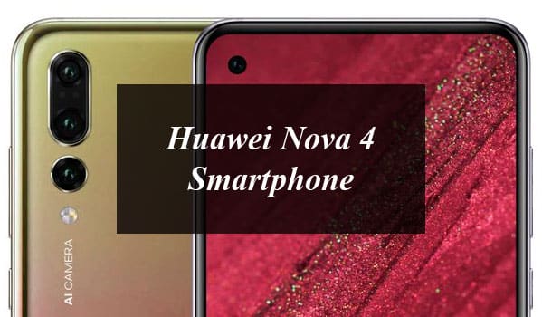 Huawei In-screen Selfie Camera Nova 4 Smartphone Availability and Price in Pakistan