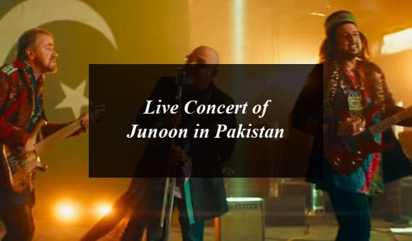Get Ready for Live Concert of Junoon in Pakistan after 13 Years