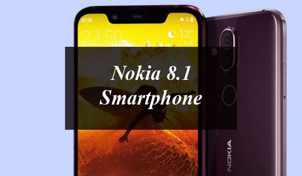 Nokia 8.1 Smartphone Availability, Specs and Price in Pakistan