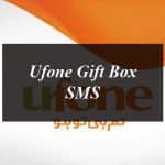Here’s How You Can Give Ufone Gift Box SMS To Your Friends and Family