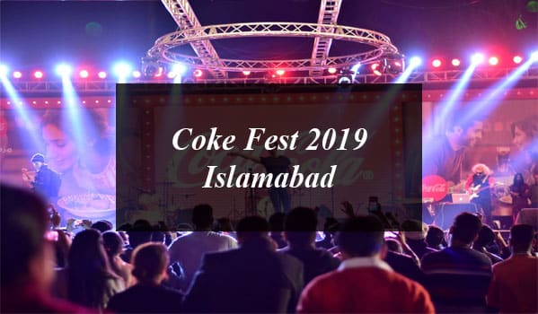 Coke Fest 2019 Coming to Islamabad
