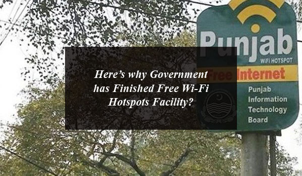 Here’s why Government has Finished Free Wi-Fi Hotspots Facility?