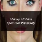 Makeup Mistakes Spoil Your Personality