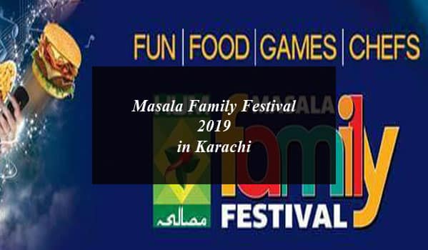 Masala Family Festival 2019 to Kick Off in Karachi Expo Centre