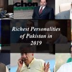 Richest Personalities of Pakistan in 2019