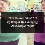 This Woman Shed 136 kg Weight By Changing Just Single Habit