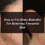 Easy to Use Home Remedies For Removing Unwanted Hair