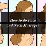 How to do Face and Neck Massage?