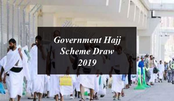 Government Hajj Scheme Draw 2019 to be Held Today