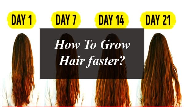 How To Grow Hair Faster?