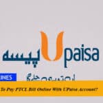 How To Pay PTCL Bill Online With UPaisa Account?