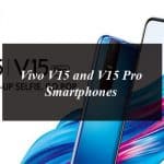 Vivo V15 and V15 Pro Are Budget Friendly Smartphones with Cutting-Edge Technologies