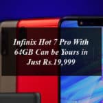 Infinix Hot 7 Pro With 64GB Can be Yours in Just Rs.19,999