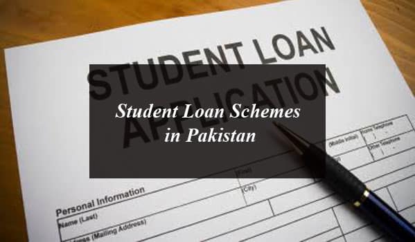 Student Loan Schemes in Pakistan: A Complete Guide to Apply For Student Loan