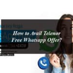 How to Avail Telenor Free Whatsapp Offer?