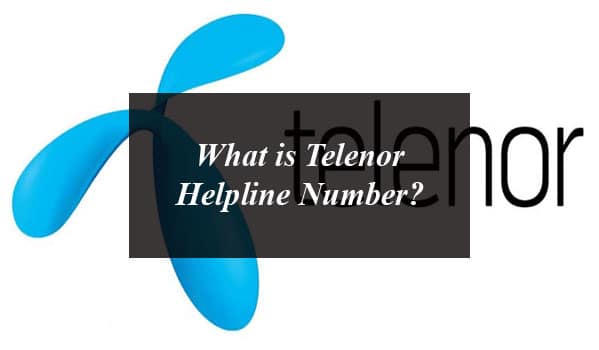 What is Telenor Helpline Number?