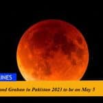 Chand Grahan in Pakistan 2023 to be on May 5