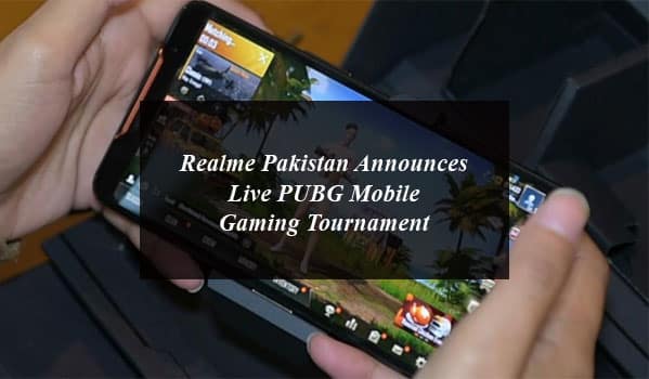 Realme Pakistan Announces Live PUBG Mobile Gaming Tournament