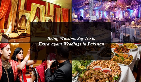 Being Muslims Say No to Extravagant Weddings in Pakistan