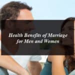 Health Benefits of Marriage for Men and Women: If you are unmarried try to marry soon because there are lots of health benefits for men and women.