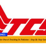 TCS Courier Parcel Tracking In Pakistan—Step By Step Guide