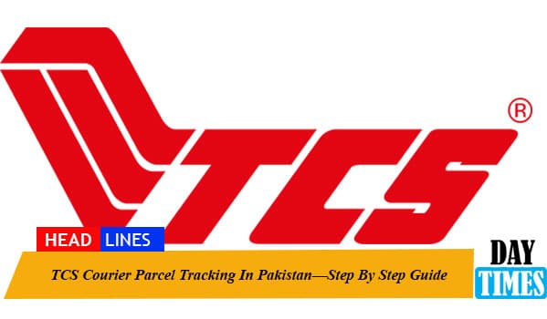 TCS Courier Parcel Tracking In Pakistan—Step By Step Guide