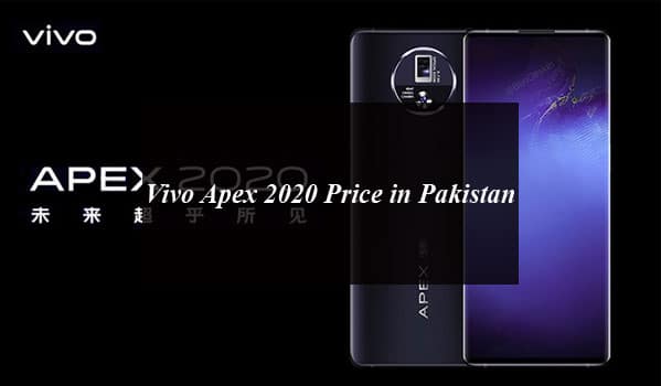 Vivo Apex 2020 Price in Pakistan and Full Specifications