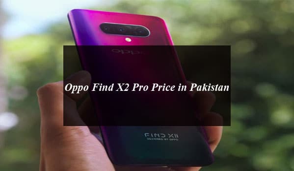Oppo Find X2 Pro Price in Pakistan and Full Specifications