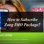 How to Subscribe Zong IMO Package?