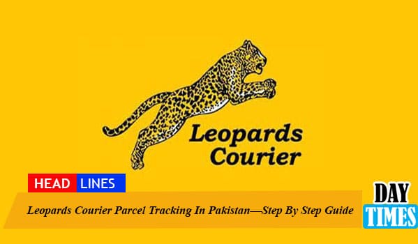 Leopards Courier Parcel Tracking In Pakistan—Step By Step Guide