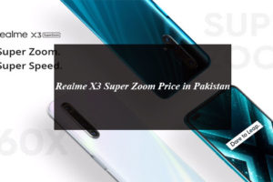 Realme X3 Super Zoom Price in Pakistan and Full Specifications